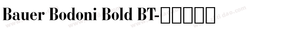 Bauer Bodoni Bold BT字体转换